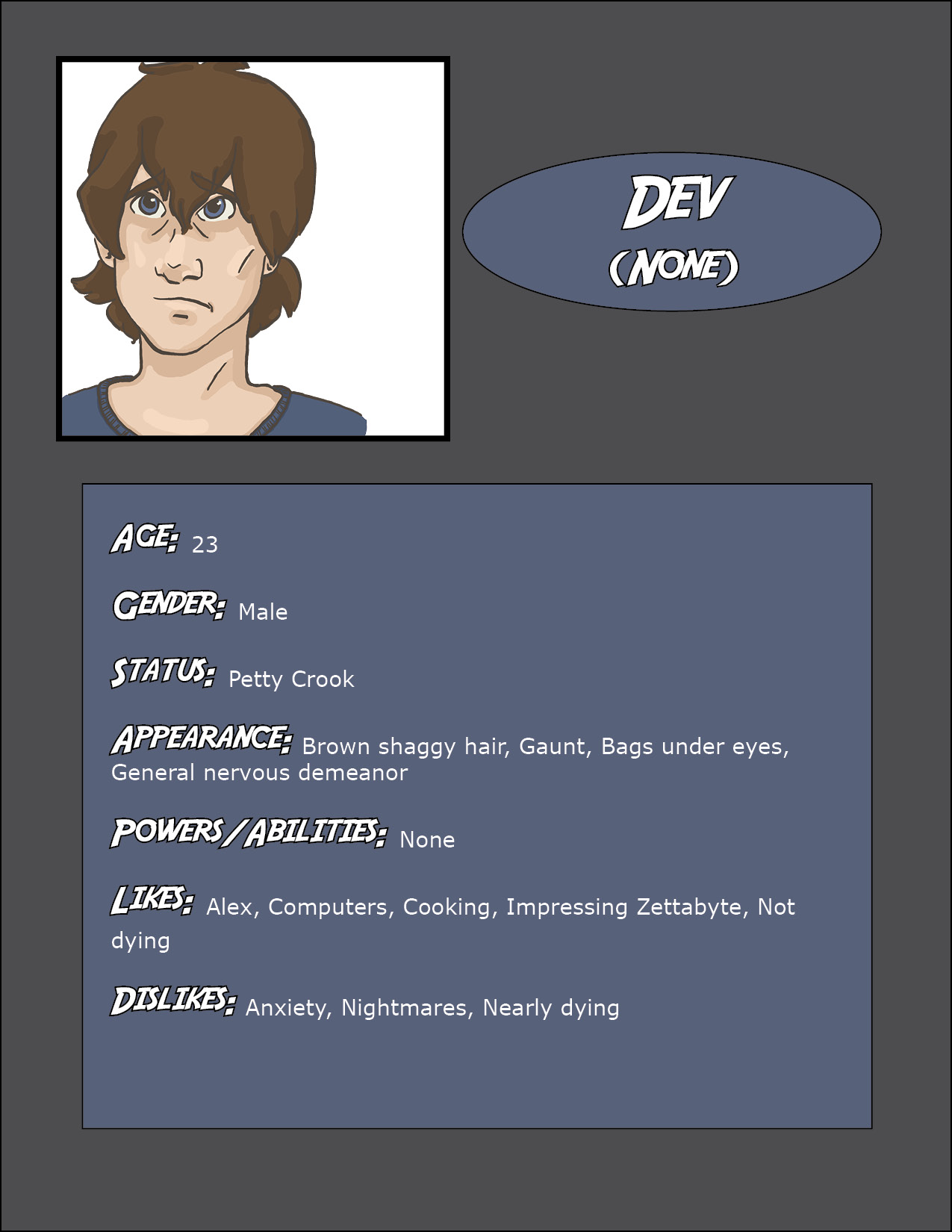 Dev Character Bio